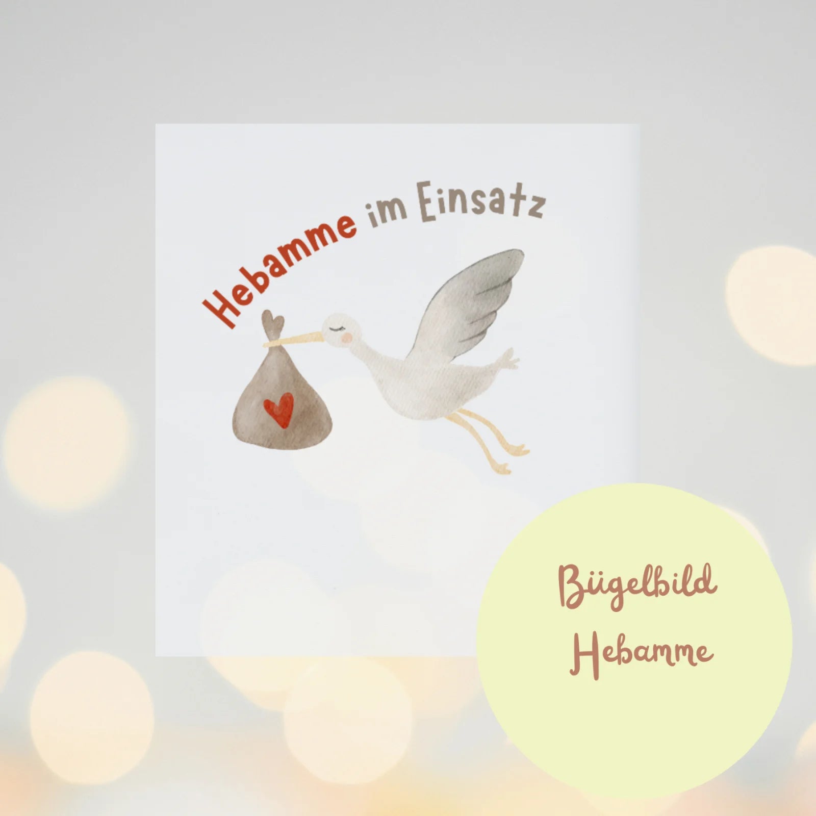 Bügelbilder für Hebammen - Hebamme mit Herz, Hebamme im Einsatz