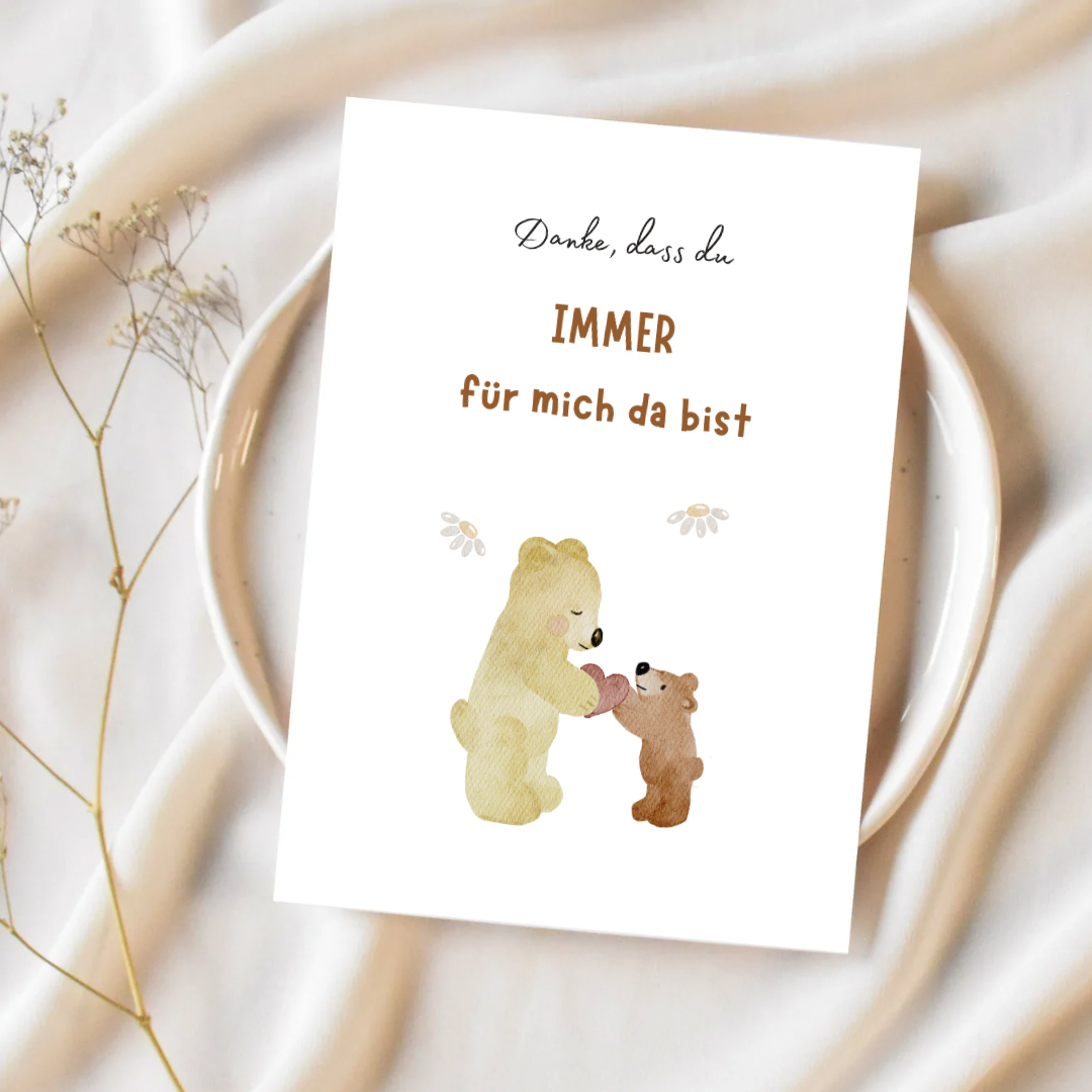 Postkarte “Danke, dass du immer für mich da bist“ , Bären, A6 Format