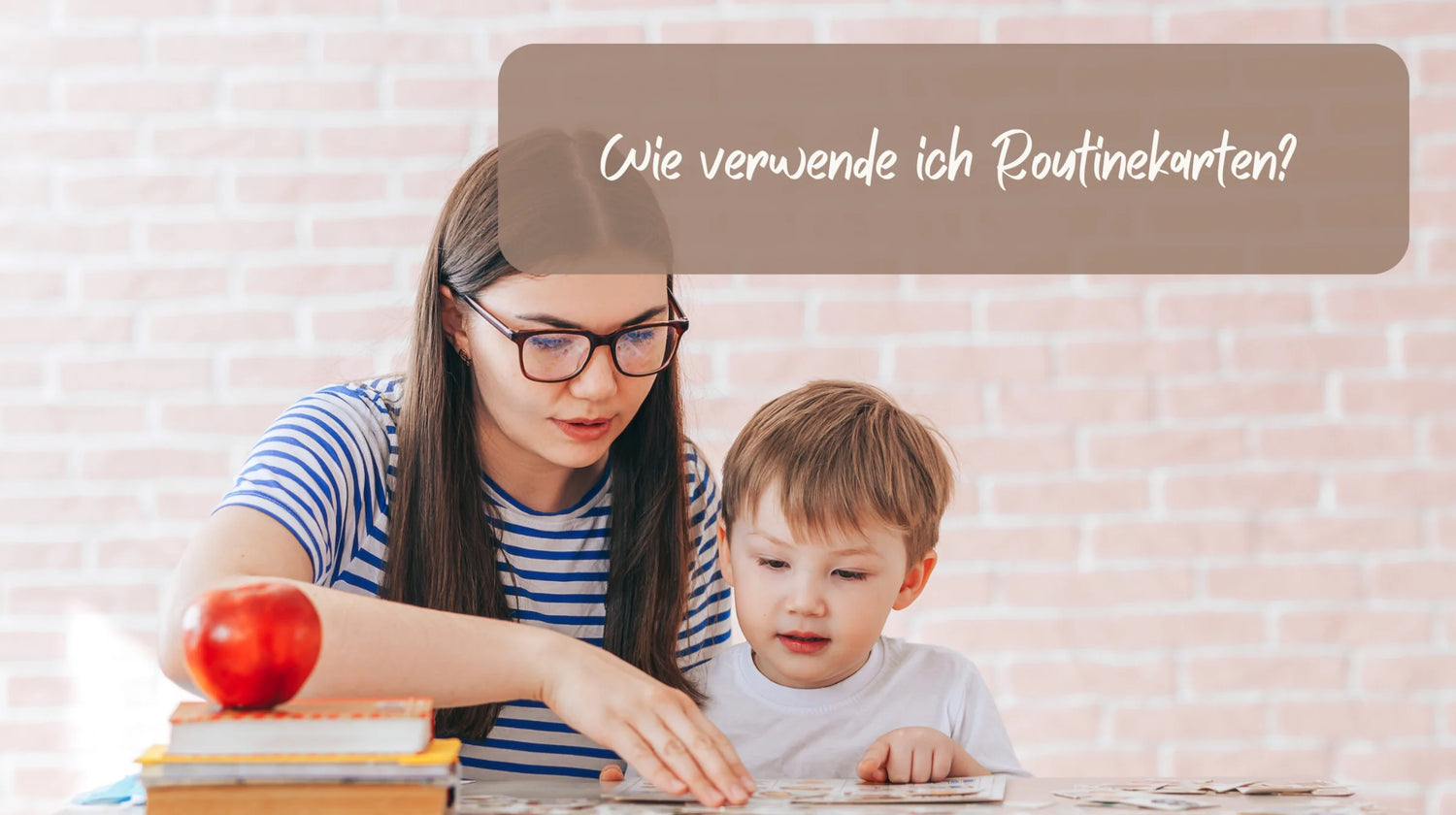 Routinekarten "richtig" verwenden mit Kleinkindern