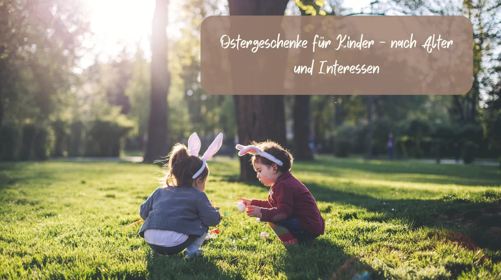 Ostergeschenke für Kinder – Ideen nach Alter und Interessen | LaMioLena