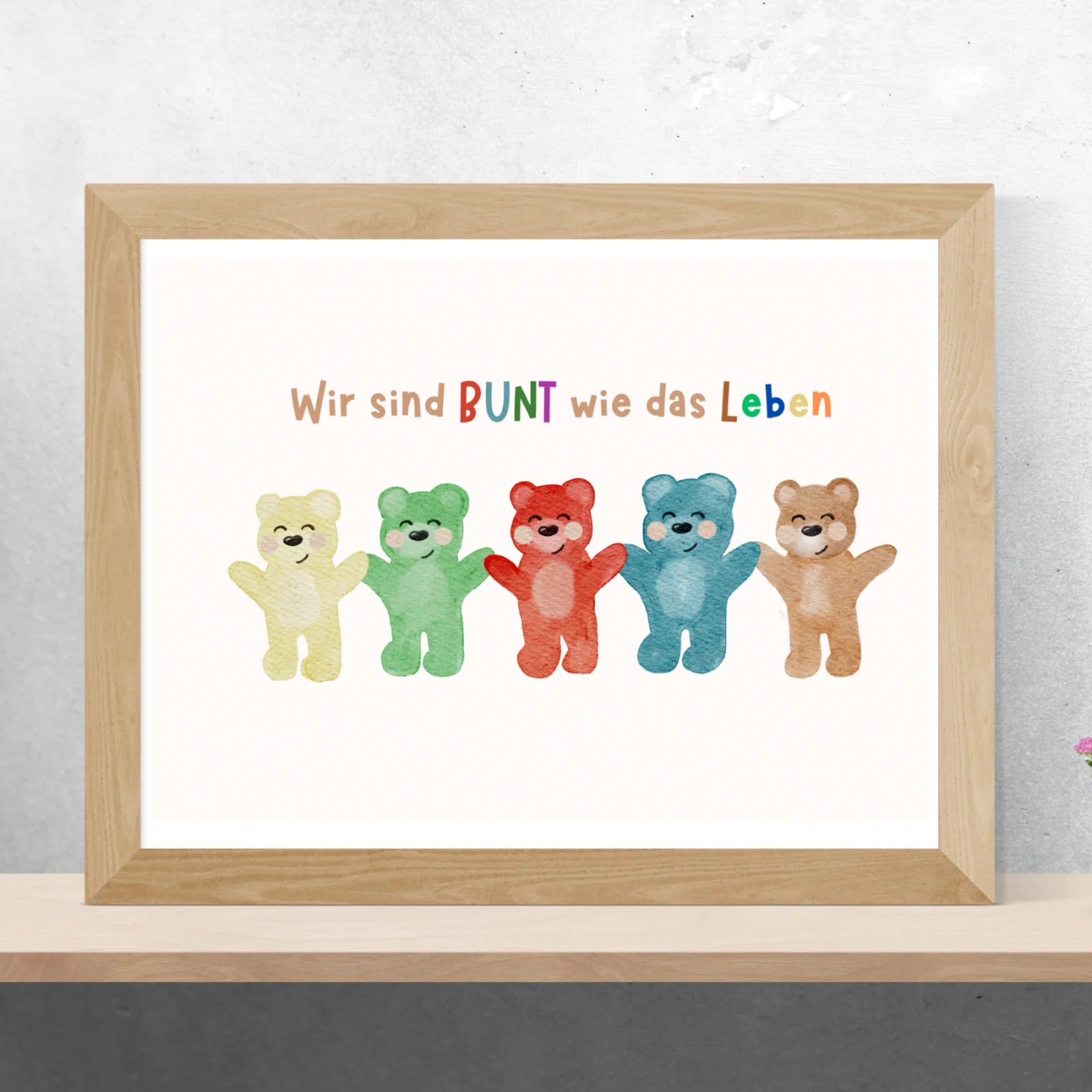 Wir sind bunt wie das Leben – Poster bunte Bären