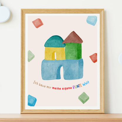 Ich baue mir meine eigene bunte Welt – Kinderposter A4