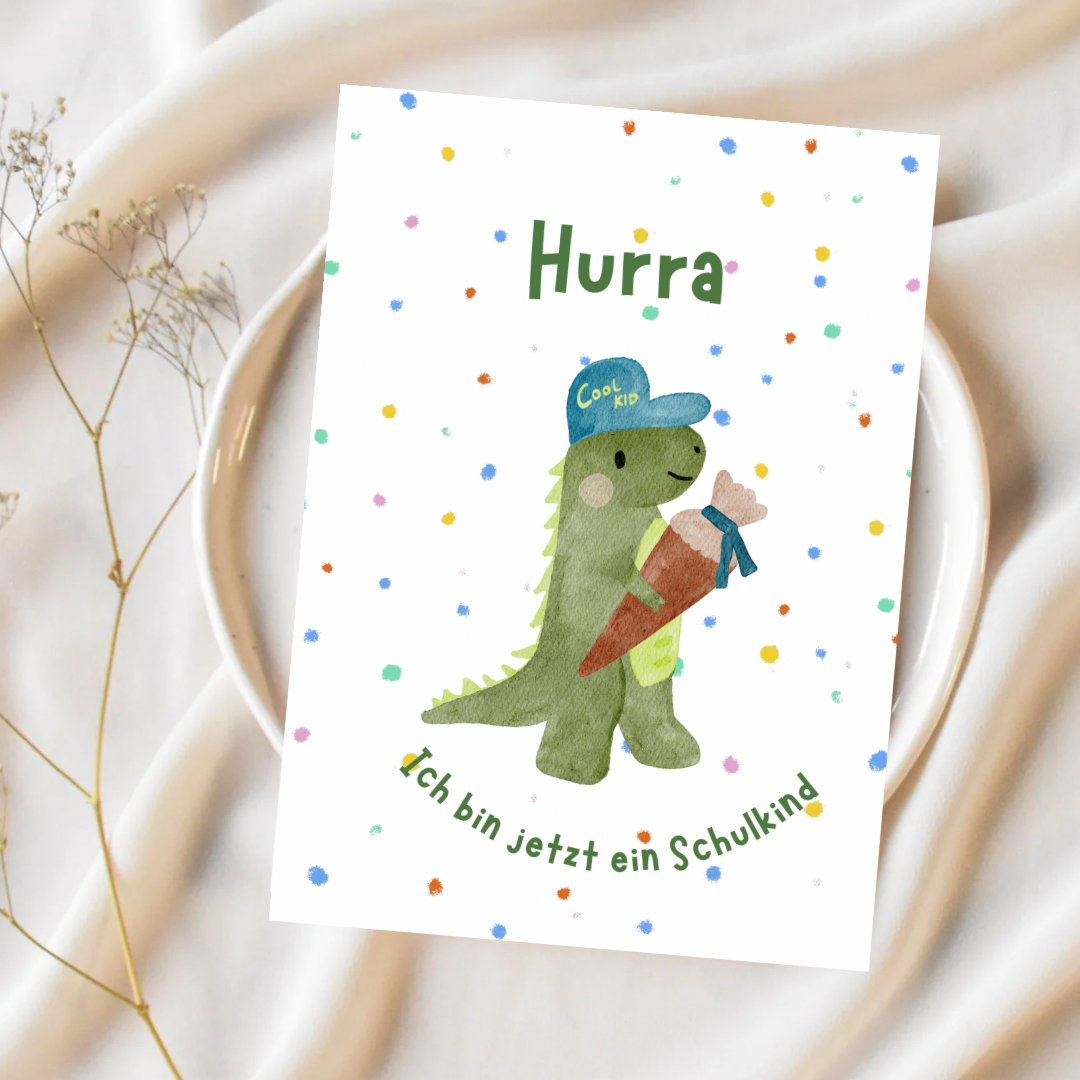 Einschulungskarte Dino – „Hurra, ich bin jetzt ein Schulkind“