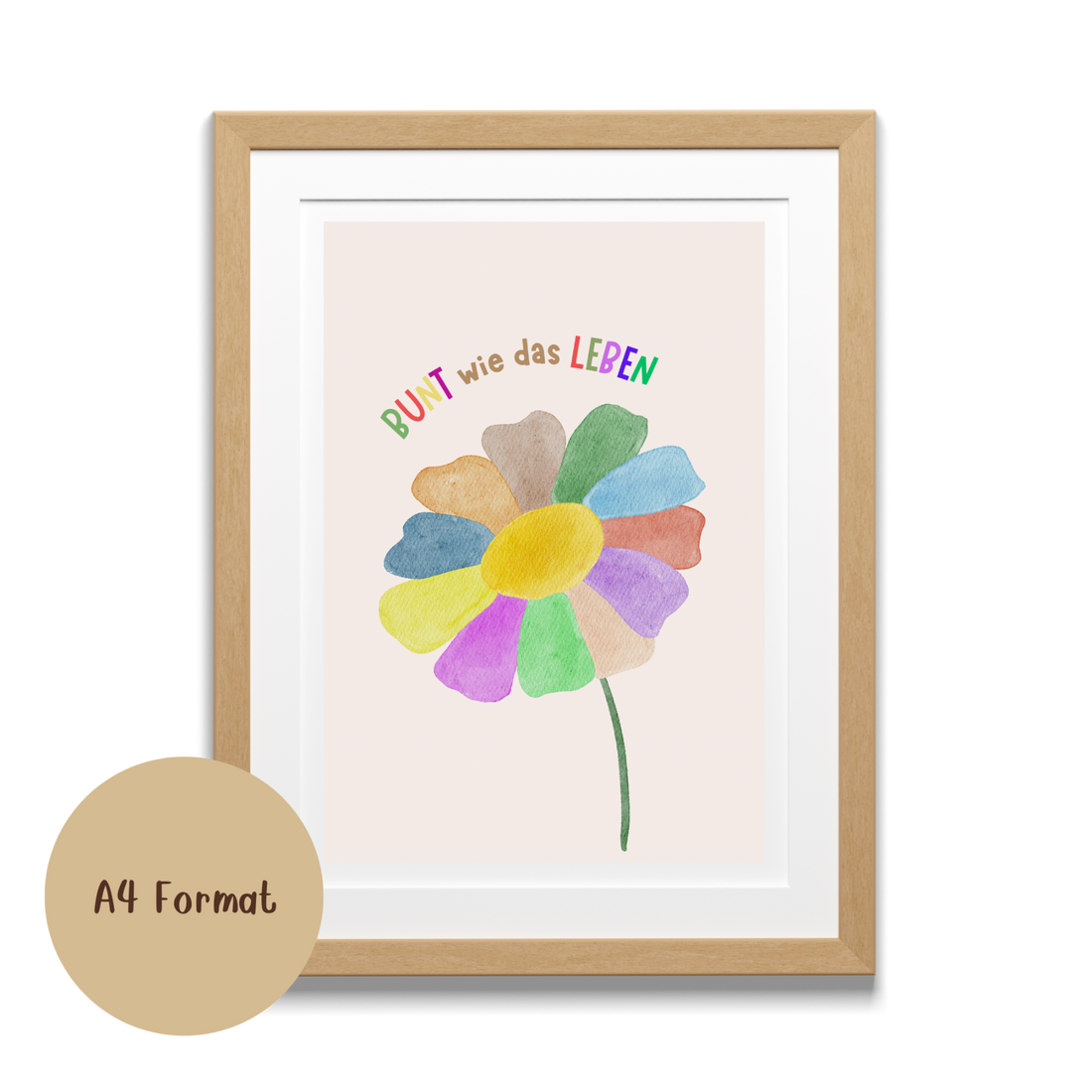 Bunt wie das Leben Blume – Kinderposter A4